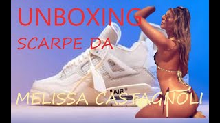 jordan4 off white unboxing collezione melissa castagnoli ex balotelli