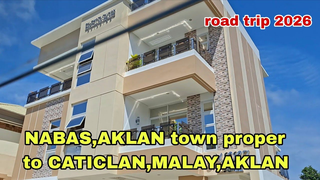NABAS AKLAN TOWN PROPER TO CATICLAN 2026 ROADTRIP