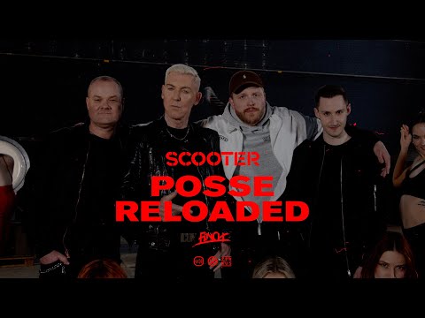 Scooter x FiNCH - Posse Reloaded