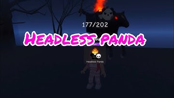 HEADLESS PANDA FIND THE PANDAS ROBLOX