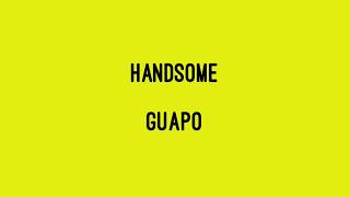 Spanish Word Of The Day: Guapo