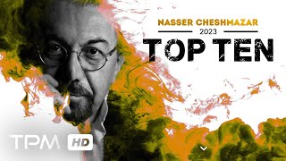 Nasser Cheshmazar Top 10 - میکس بهترین آهنگ های ناصر چشم آذر