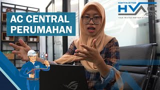 AC CENTRAL UNTUK RUMAH TINGGAL