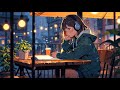 Make you feel positive and peaceful 🍁 The Study Deen ~ Lofi Hip Hop - Lofi Music [ Study/ Relax ]