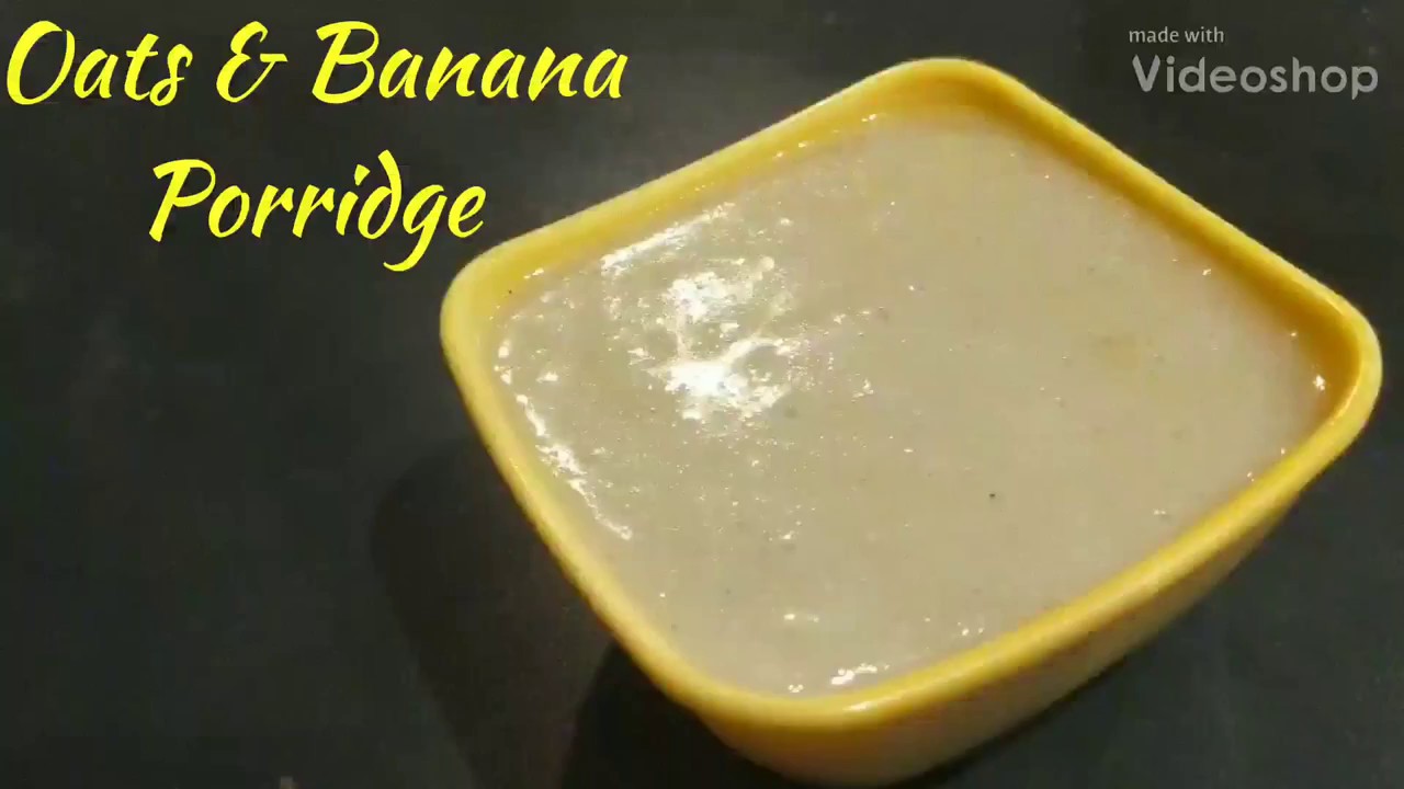 oats banana porridge for babies