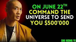 Stop Asking — Command The Universe To Send You $500,000 Instantly - Shi Heng Yi