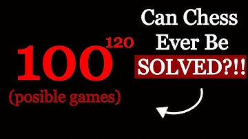 Can Chess Ever Be Solved?