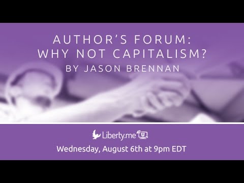 liberty meaning in urdu Author's Forum: Why Not Capitalism? by Jason Brennan