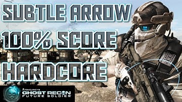 Ghost Recon Future Soldier - Subtle Arrow (Zambia) | Hardcore - 100%  Score- Full Mission