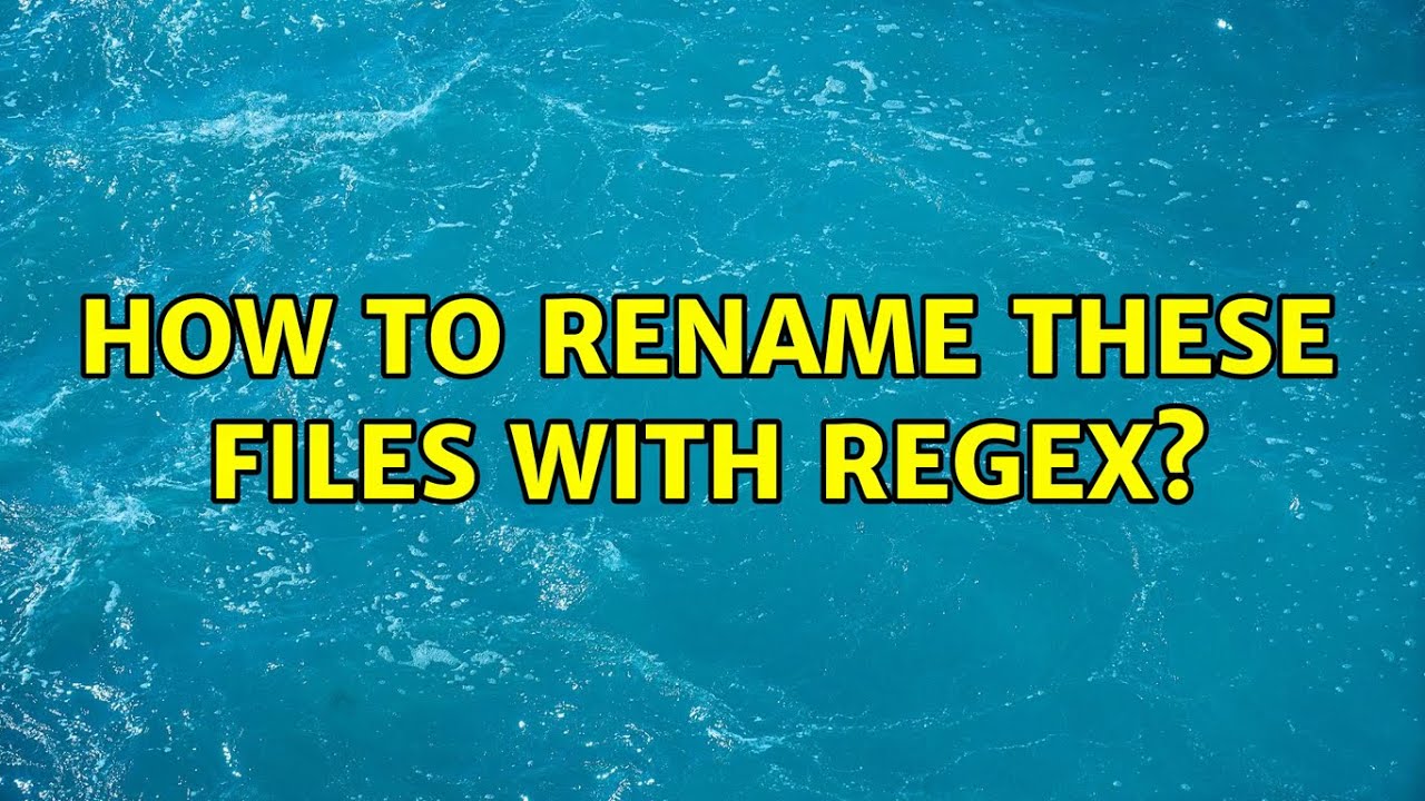 regex renamer regex renamer