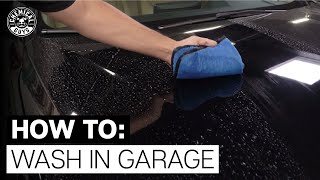 How To Wash Your Car In The Garage! - Chemical Guys