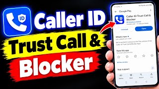 How To Use Caller Id Trust Call & Blocker App | Caller Id Trust Call & Blocker App Kaise Use Kare  screenshot 4
