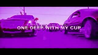 E.S.G & Will Lean Ft. Jade - One Deep With My Cup (Slowed)