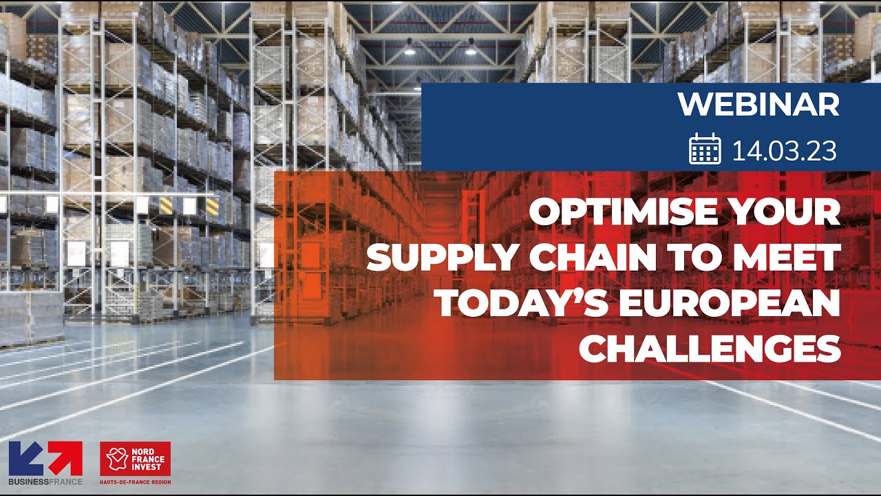 Webinar: Optimise Your Supply Chain to Meet Today's European Challenges