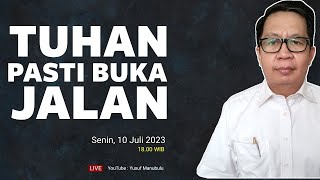 TUHAN PASTI BUKA JALAN - Ps Yusuf Manubulu