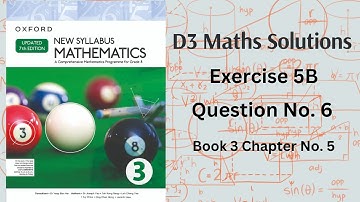 Solving Exercise 5B Q6 - Practical Applications of Mathematics (O Level) | NSM D3 Chapter 5