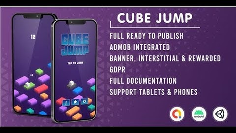 Cube Jump Admob + GDPR + Unity Engine by bdrubel64