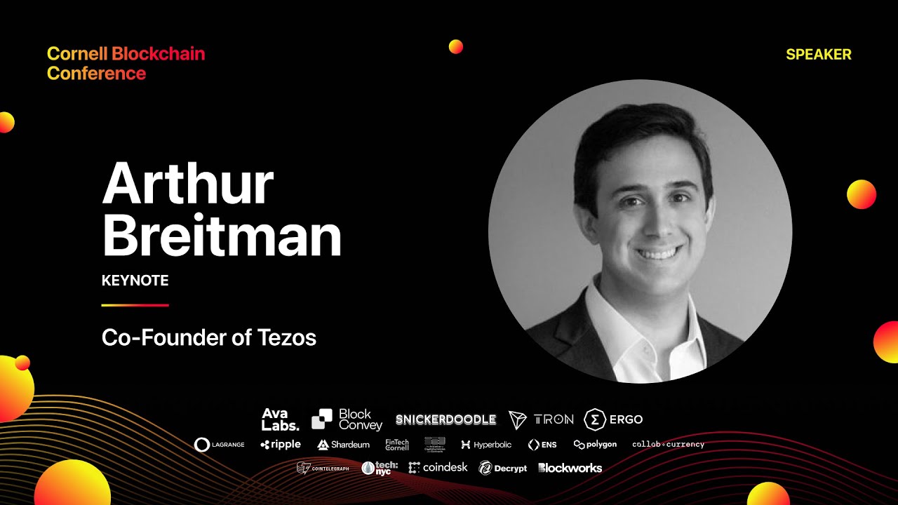 Cornell Blockchain Conference 2024: Arthur Breitman, Creator of Tezos