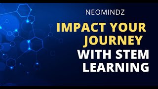 Impact Your Journey With STEM Learning