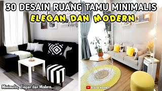 30 DESAIN RUANG TAMU MINIMALIS ELEGAN DAN MODERN | LINK PEMBELIAN PRODUK ADA DI DESKRIPSI