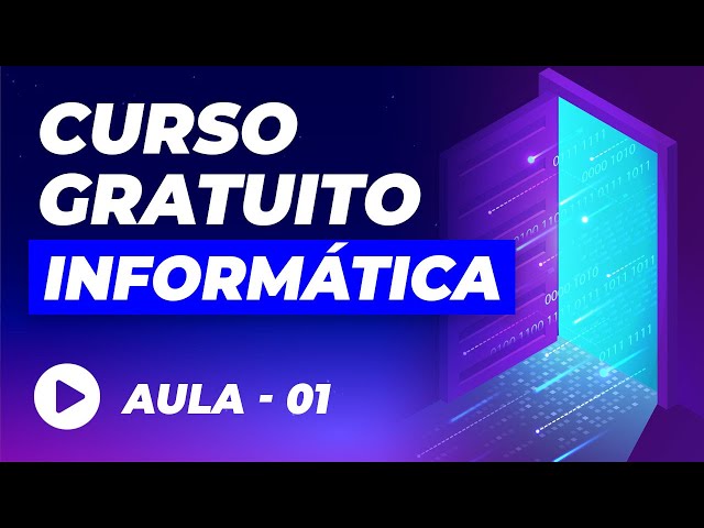 Curso de Informática Básica GRÁTIS – Aula 01