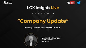 LCX Company Update - LCX Insights Live