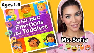 Learn Emotions with Ms. Sofia 😃😢 | Best Toddler Feelings Book Read Aloud!