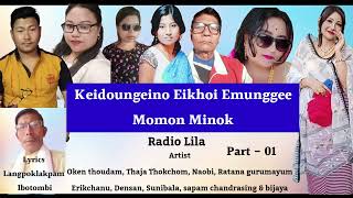 Keidoungeino Eikhoi Emunggee Momon Minok II Part01 II Radio Lila II Radio Loktak II Mingshel Studio