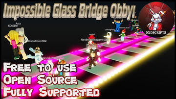 DXDScripts Roblox - Episode 4 - Impossible Glass Bridge Obby!