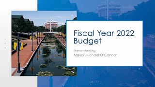 Mayor O'Connor Presents Proposed FY22 Budget