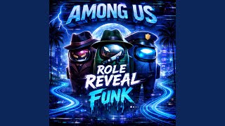 Download lagu Among Us Role Reveal Funk (Slowed   Reverb)