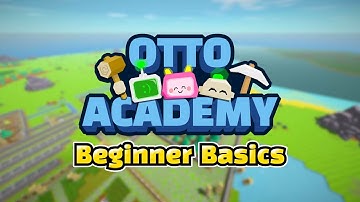 Autonauts Console - Otto Academy - Beginner Basics