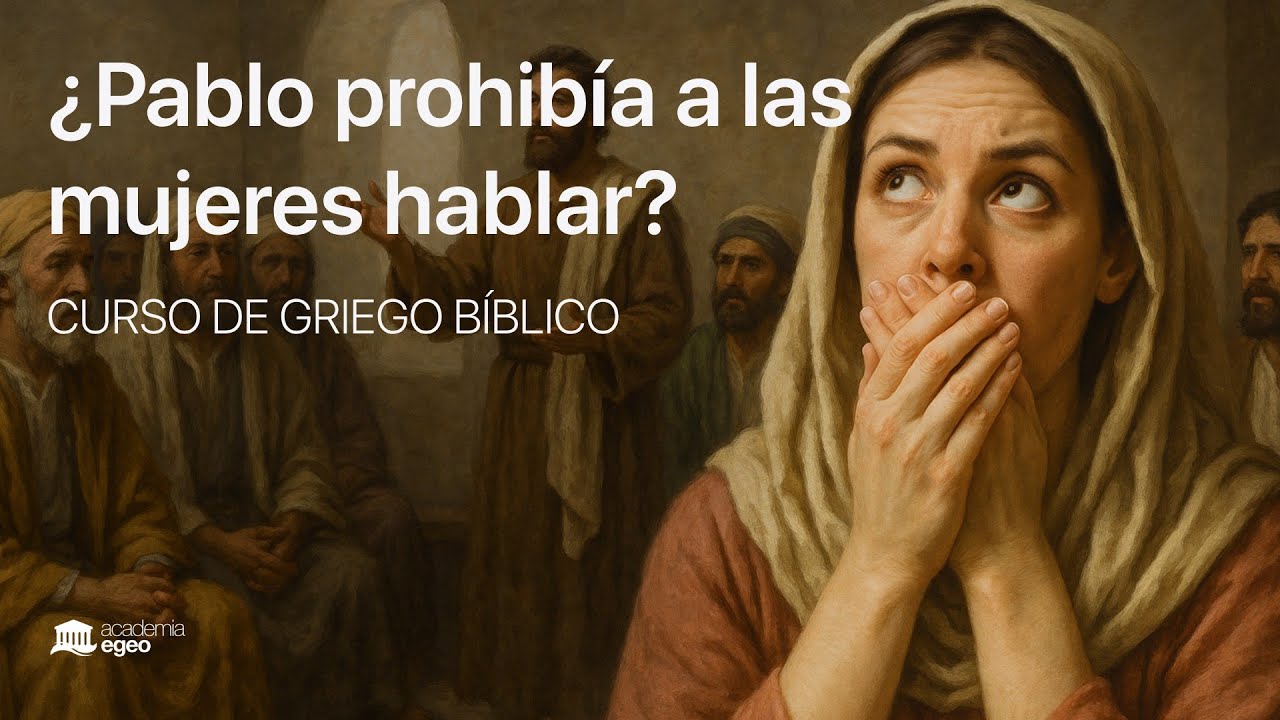Pablo MANDÓ CALLAR a las MUJERES 🚫🤫 | Curso de GRIEGO BÍBLICO