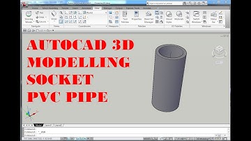 AUTOCAD 3D, How to drawing socket pvc pipe in autoCAD