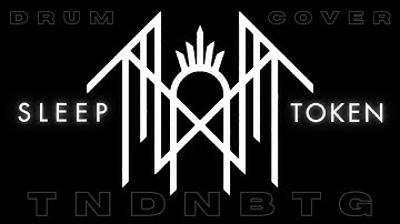 Sleep Token - The Night Does Not Belong To God (Drum Cover) Sundowning TNDNBTG