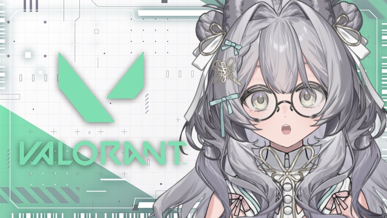 【 VALORANT 】頑張らなきゃ!
