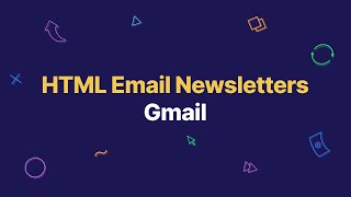 How to Insert and Send HTML Email Newsletters in Gmail