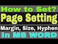 Page की Setting करें MS Word में | How to set Page setting (Margin, Size, Column, Hyphen) in MS Word