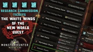 Celebrity Monster Hunter World How to unlock Tier 3 Charms & The White Winds of The New World Quest Wealth