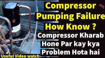 Compressor pumping failure why how many Reasons how know compressor pumping failure  Learn tips