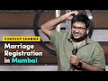 Marriage Registration In Mumbai | Stand-up Comedy By Sundeep Sharma