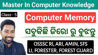 Computer Memory Complete Theory || OSSSC RI, ARI, LI, FORESTER, FOREST GUARD || By Sunil Sir