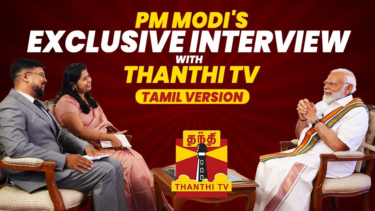 PM Modis exclusive interview with Thanthi TV  Tamil Version