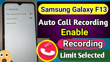 Samsung Galaxy F13 auto call recording Enable