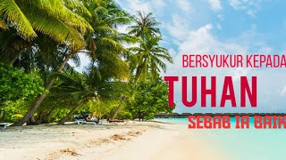 Download lagu Bersyukurlah Kepada TUHAN Sebab Ia Baik