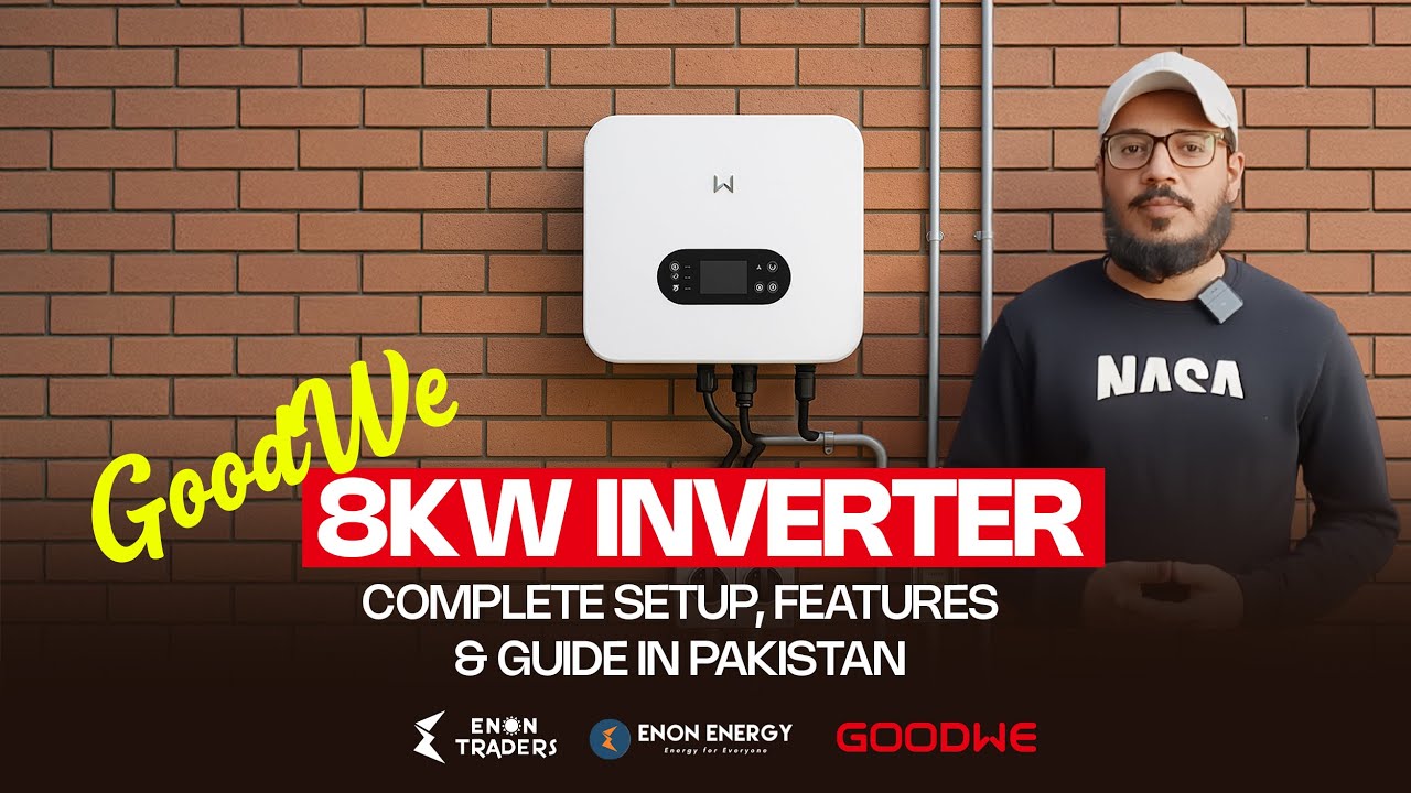 GoodWe 8kW Hybrid Inverter Review | Installation, Load Test & Real-Time Results, Enon Energy