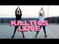 [KPOP IN PUBLIC RUSSIA] BLACKPINK - Kill This Love DANCE COVER