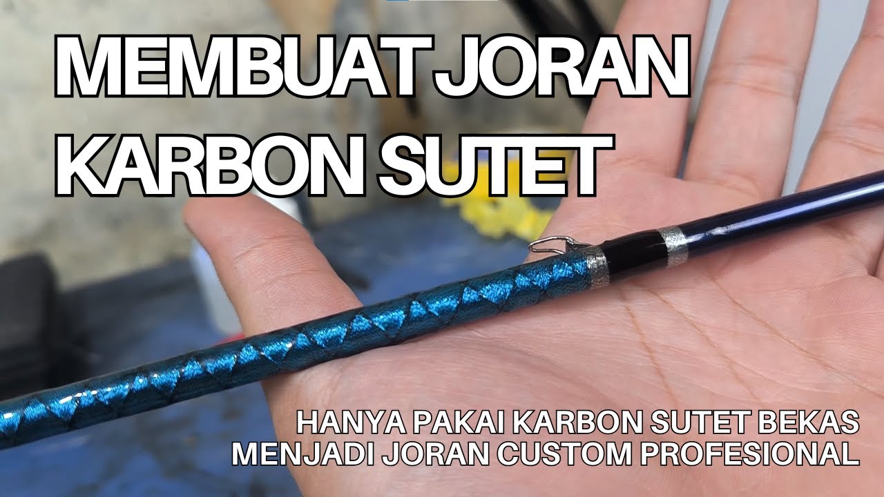 TUTORIAL CARA CUSTOM JORAN KARBON SUTET #diy #rod #custom #tutorial #fishing #mancing #joran
