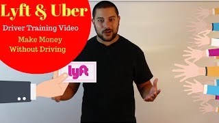 Lyft &amp; Uber Driver Training Video Money Maker!!!