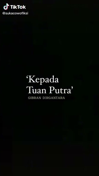 Tuan Putra Gibran Dirgantara#wattpad #wattpadstory#gibran #dirgantara #tiktok